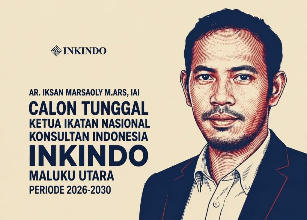 Iksan Marsaoly Calon Tunggal Ketua INKINDO Maluku Utara 2026-2030, Berpeluang Pimpin Secara Aklamasi